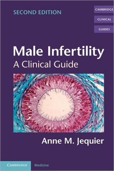 Male Infertility: A Clinical Guide / Edition 2