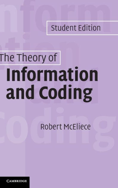 The Theory of Information and Coding: Student Edition / Edition 2 by R ...