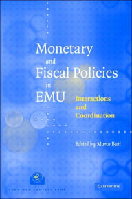 Title: Monetary and Fiscal Policies in EMU: Interactions and Coordination, Author: Marco Buti