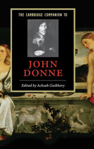 Title: The Cambridge Companion to John Donne, Author: Achsah Guibbory