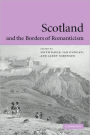 Scotland and the Borders of Romanticism