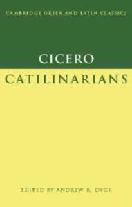 Title: Cicero: Catilinarians, Author: Marcus Tullius Cicero