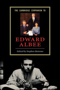 Title: The Cambridge Companion to Edward Albee, Author: Stephen Bottoms
