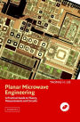 Planar Microwave Engineering: A Practical Guide to Theory, Measurement, and Circuits / Edition 1