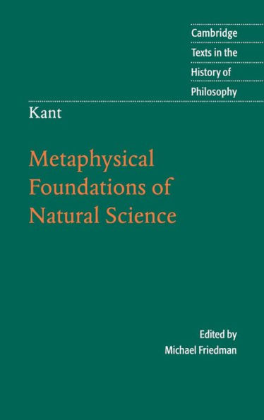 Kant: Metaphysical Foundations of Natural Science