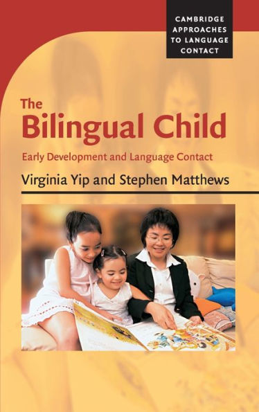 The Bilingual Child: Early Development and Language Contact