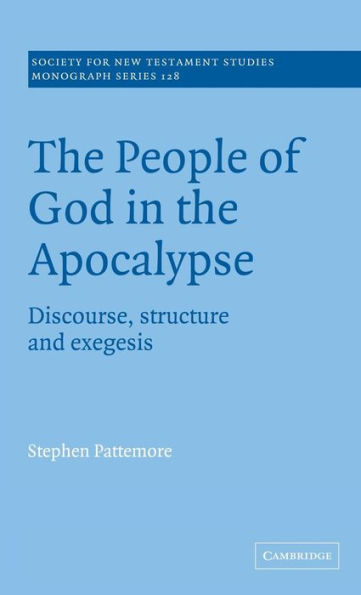 The People of God in the Apocalypse: Discourse, Structure and Exegesis