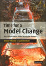 Time for a Model Change: Re-engineering the Global Automotive Industry