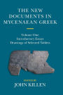 The New Documents in Mycenaean Greek: Volume 1, Introductory Essays