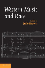 Title: Western Music and Race, Author: Julie Brown
