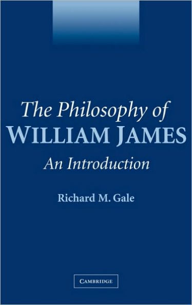 The Philosophy of William James: An Introduction