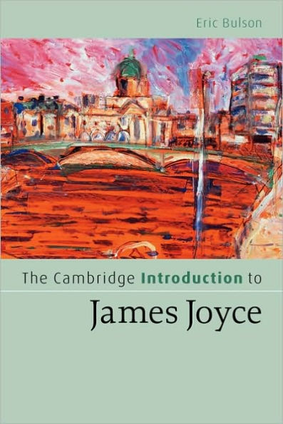 The Cambridge Introduction to James Joyce