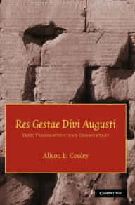 Title: Res Gestae Divi Augusti: Text, Translation, and Commentary, Author: Augustus