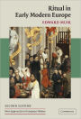 Ritual in Early Modern Europe / Edition 2