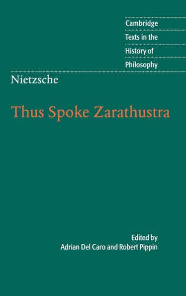 Thus Spoke Zarathustra: Cambridge Texts in the History of Philosophy