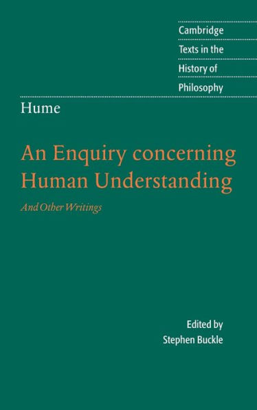 Hume: An Enquiry Concerning Human Understanding: And Other Writings