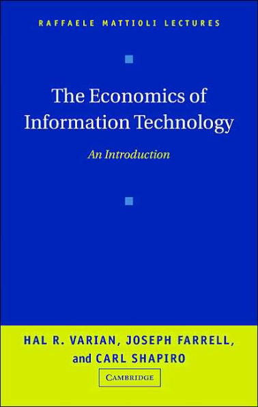 The Economics of Information Technology: An Introduction