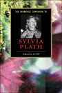 The Cambridge Companion to Sylvia Plath