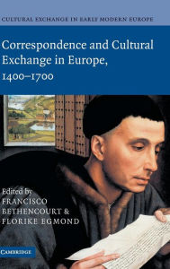 Title: Cultural Exchange in Early Modern Europe, Author: Francisco Bethencourt