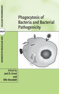 Title: Phagocytosis of Bacteria and Bacterial Pathogenicity, Author: Joel D. Ernst