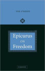 Epicurus on Freedom