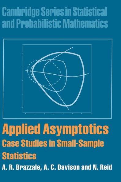 Applied Asymptotics: Case Studies in Small-Sample Statistics