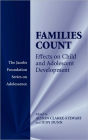 Families Count: Effects on Child and Adolescent Development