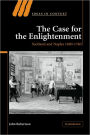 The Case for The Enlightenment: Scotland and Naples 1680-1760