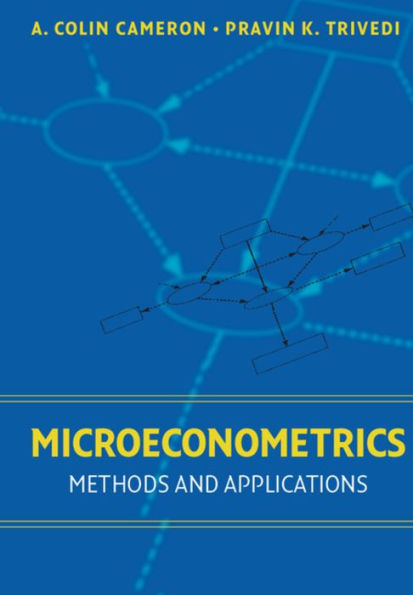 Microeconometrics: Methods and Applications / Edition 1