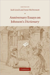 Title: Anniversary Essays on Johnson's Dictionary, Author: Jack Lynch