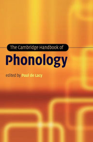 Title: The Cambridge Handbook of Phonology, Author: Paul de Lacy