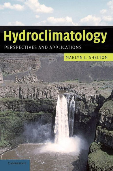 Hydroclimatology: Perspectives and Applications