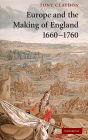 Europe and the Making of England, 1660-1760