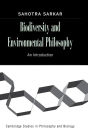 Biodiversity and Environmental Philosophy: An Introduction / Edition 1