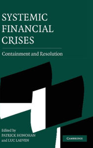 Title: Systemic Financial Crises: Containment and Resolution, Author: Patrick Honohan