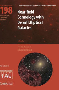 Title: Near-Field Cosmology with Dwarf Elliptical Galaxies (IAU C198), Author: Helmut Jerjen