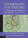 Infertility Counseling: A Comprehensive Handbook for Clinicians