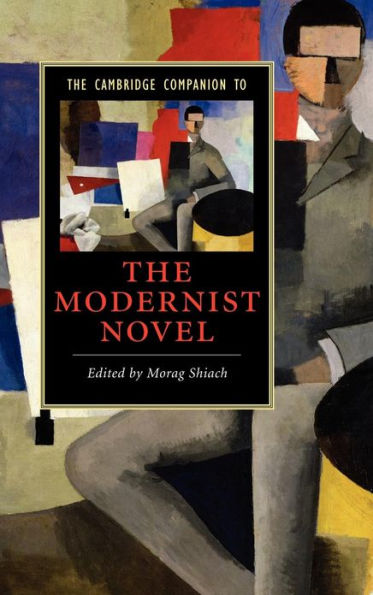 the Cambridge Companion to Modernist Novel