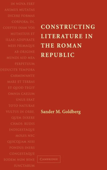 Constructing Literature in the Roman Republic