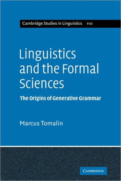 Linguistics and the Formal Sciences: The Origins of Generative Grammar