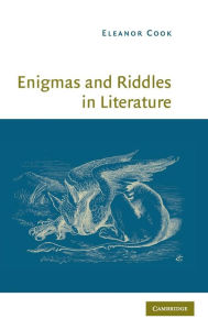 Title: Enigmas and Riddles in Literature, Author: Eleanor Cook