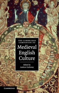 Title: The Cambridge Companion to Medieval English Culture, Author: Andrew Galloway