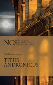 Title: Titus Andronicus / Edition 2, Author: William Shakespeare