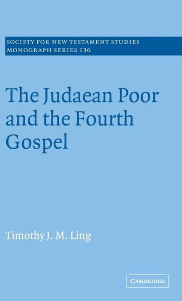 The Judaean Poor and the Fourth Gospel