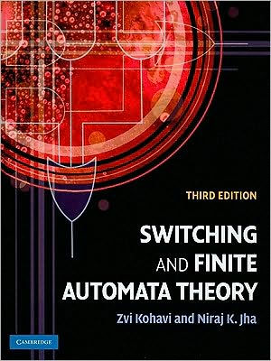 Switching and Finite Automata Theory / Edition 3