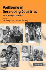 Title: Wellbeing in Developing Countries: From Theory to Research, Author: Ian Gough