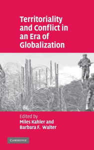 Title: Territoriality and Conflict in an Era of Globalization, Author: Miles Kahler