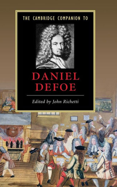 The Cambridge Companion to Daniel Defoe