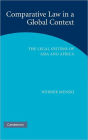 Comparative Law in a Global Context: The Legal Systems of Asia and Africa