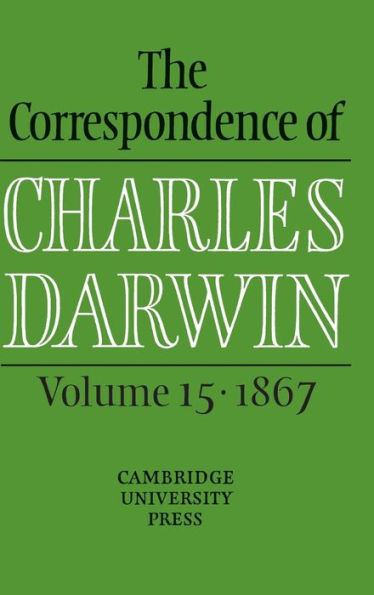 The Correspondence of Charles Darwin: Volume 15, 1867